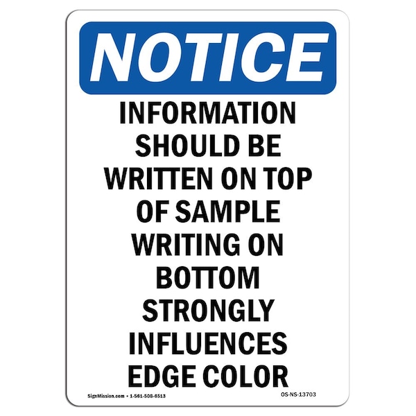Safety Sign, OSHA Notice, 5" Height, Information Should Be Written Sign, Portrait, 10PK